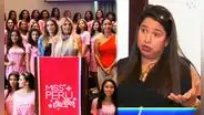 Mamá de exparticipante reclama al Miss Perú La Pre: “Nosotros pagamos 1400 soles”