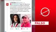 No, La República no informó sobre supuesta inclusión de Sigrid Bazán en investigación de la Fiscalía
