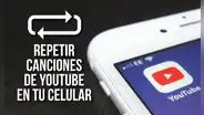 YouTube: ¿cómo repetir un video automáticamente en tu smartphone sin pagar YouTube Music?