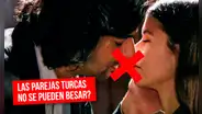 ¿Por qué las parejas no suelen besarse en las novelas turcas?