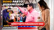 Bono Parto Humanizado julio 2023: ¿cuándo es el próximo pago y cómo recibirlo?