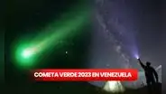Cometa verde en Venezuela: ¿cuándo, dónde y a qué hora se podrá ver?