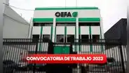 ¿Sin chamba? OEFA ofrece convocatoria de trabajo con sueldos de hasta S/11.500