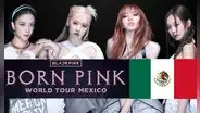 BLACKPINK en México 2023: fecha, sede y precio de los boletos del concierto de Born Pink