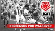 ¿Qué sucede con un equipo de la Liga 1 si pierde la categoría por 2 walkovers?