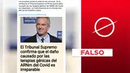 No, el Tribunal Supremo de EE. UU. no confirmó que “el daño causado por las terapias génicas es irreparable”