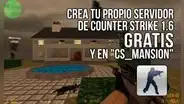 ¿Cómo crear tu servidor privado de Counter-Strike 1.6 con "cs_mansion" para jugar con amigos?