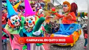 Carnaval en Quito 2023: ¿cuándo es y cuál es la programación de la celebración?