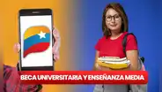 Cobra HOY tu Bono Beca Universitaria y Enseñanza Media: Sistema Patria inicia pagos este 15 de febrero