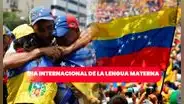 Día Internacional de la Lengua Materna: ¿desde cuándo se celebra en Venezuela?