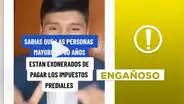 Es engañoso decir que los adultos mayores de 60 años en Perú no deben pagar impuesto predial