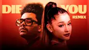 Ariana Grande vuelve a la música y estrena “Die for you Remix”, nueva colaboración con The Weeknd