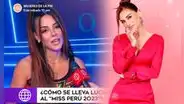 Luciana Fuster sobre Nathaly Terrones, su rival en Miss Perú: "No la he conocido"