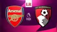 Arsenal vs. Bournemouth EN VIVO: ¿dónde pasan el partido de la Premier League?