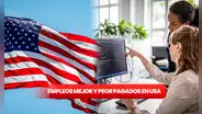 Empleos en USA 2023: ¿cuáles son los trabajos mejor y peor remunerados?