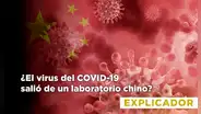¿El virus de la COVID-19 se originó en un laboratorio? Alcances sobre el informe del Departamento de Energía de EE. UU.