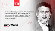 ¿Causa o consecuencia?, por David Rivera