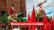 Semana Santa 2023: programación, fechas y feriados en Colombia