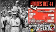 ¿Quiénes fueron los ‘Héroes del 41’ en el béisbol de Venezuela?