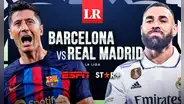 Barcelona vs. Real Madrid EN VIVO: cuotas y pronósticos de El Clásico por LaLiga Santander