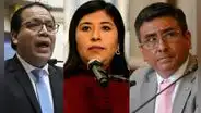 Congreso debatirá acusación contra Betssy Chávez, Willy Huerta y Roberto Sánchez este miércoles 22