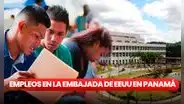 Ofertas de empleo por hasta US$45.000 anuales: ¿cómo aplicar a la Embajada de EE. UU. en Panamá?