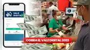 Vale Digital: esto es lo que necesitas para cobrar el pago de marzo 2023