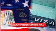 Precios de visas a USA 2023: ¿cuáles subirán de costo y desde cuándo?