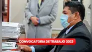 ¡Trabaja en el Estado! Poder Judicial lanza convocatoria con salarios desde S/1.950