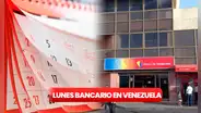 Lunes bancarios 2023: ¿qué fechas no atienden los bancos en Venezuela?