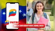 Beca Universitaria abril 2023: cobra desde HOY y regístrate en 5 pasos para recibirlo
