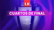 Champions League EN VIVO: programación, horarios y canales para la vuelta de los cuartos de final