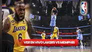 ¿Cómo ver EN VIVO Lakers vs. Memphis HOY por el juego 6 de los PlayOffs de la NBA 2023?