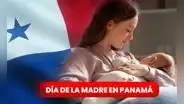 ¿Cuándo es el Día de las Madres en Panamá y cuál es el origen de su fecha?