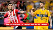 Final Chivas vs. Tigres: ¿cómo comprar los boletos y cuáles son los precios?
