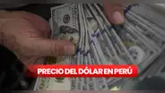 Precio del dólar en Perú HOY: ¿cuál es el tipo de cambio para este miércoles 24 de mayo?