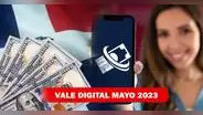 ¿Por qué no me llega el Vale Digital de mayo 2023?