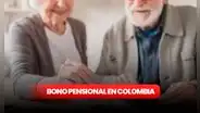 ¿Cómo saber si tengo derecho al bono pensional y cuál es su valor en Colombia? Revisa los requisitos