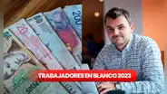 Trabajadores en blanco 2023: ¿qué bonos puedo cobrar en junio y cómo saber si soy beneficiario?