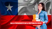 ¿Cómo postular a la Beca Presidente de la República 2023 y cuánto es el monto en Chile?