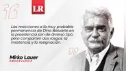 Insistentes y resignados, por Mirko Lauer