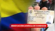¿Qué pasa si no renuevo mi licencia de conducir dentro del plazo y cómo hacerlo en Colombia?