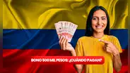 ¿Cuándo pagan Bono 500 mil pesos? Esto es lo que se sabe