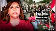 Dina Boluarte busca deslegitimar a la prensa internacional para mejorar imagen en el exterior