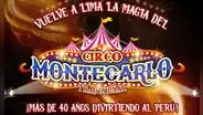 Circo Montecarlo, el más famoso de Latinoamérica, vuelve a Lima este 2023