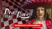 “Drag Race México”: ¿cuándo es y dónde ver el estreno del reality show online?