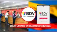 Banco de Venezuela: ¿cómo crear un usuario en la plataforma? Hazlo en simples pasos