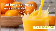 ¿Los jugos de fruta son buenos para la salud?