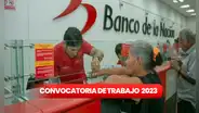 Banco de la Nación lanza convocatoria de trabajo con sueldo de S/2.431