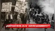 ¡Hace 89 años! ¿Qué sucedió el "Jueves Sangriento" en San Francisco?